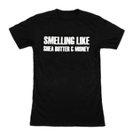 Smelling Like Shea Butter & Money T-shirt Unisex - amaninco