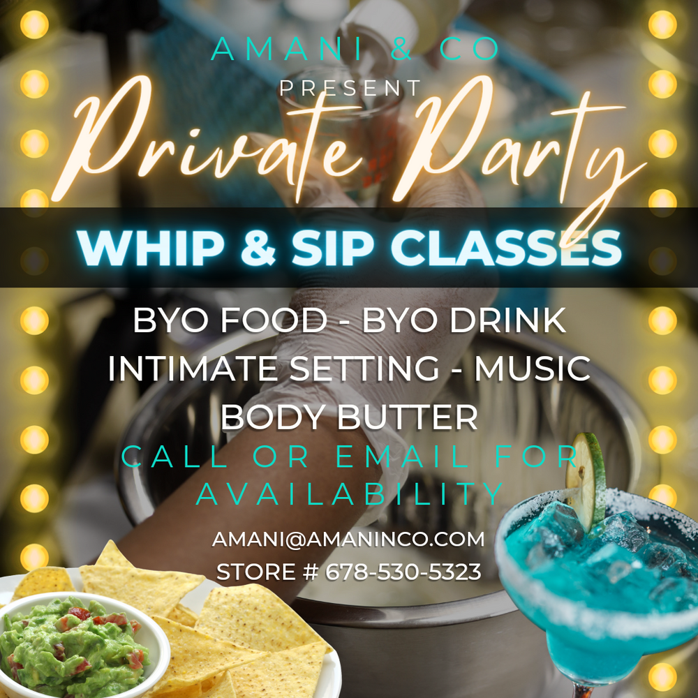 Private Luxurious Body Butter Class BYOB - amaninco